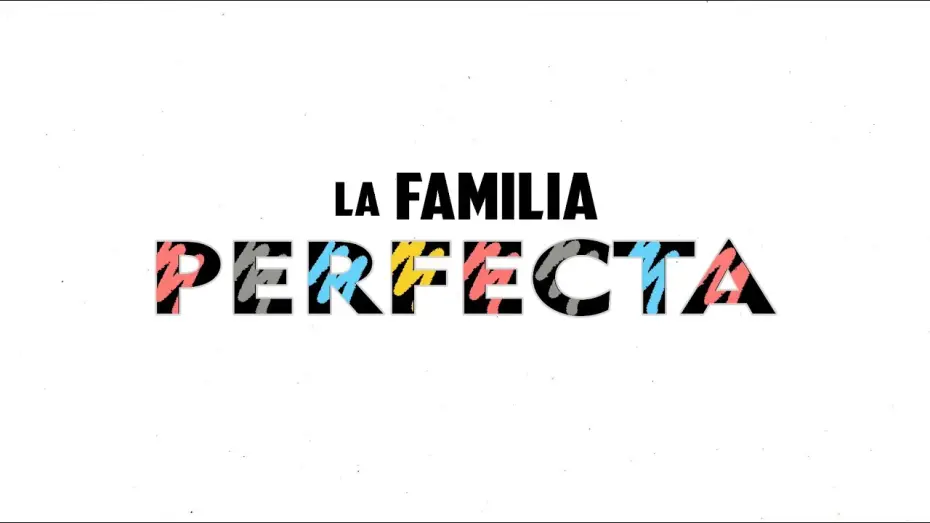Watch film The Perfect Family — TRAILER OFICIAL DE "LA FAMILIA PERFECTA"