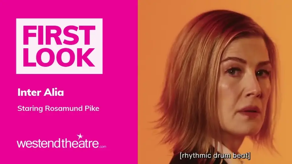 Watch film National Theatre Live: Inter Alia | Rosamund Pike stars in a new teaser trailer for Inter Alia at the National Theatre #InterAlia