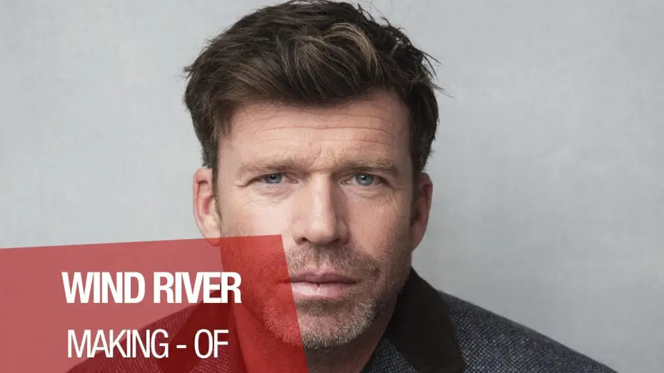 Watch film Wind River — WIND RIVER - Featurette - Sheridan - VOST