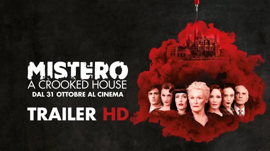 Watch film Crooked House | MISTERO A CROOKED HOUSE | TRAILER UFFICIALE