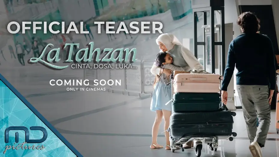 Watch film La Tahzan: Cinta, Dosa, Luka... | La Tahzan - Official Teaser Trailer