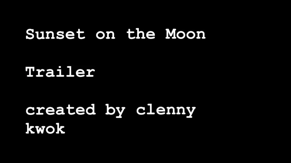 Watch film Sunset on the Moon | Sunset on the Moon trailer