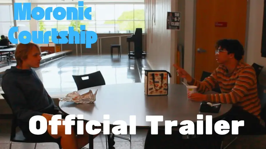 Watch film Moronic Courtship — Moronic Courtship | Official Trailer (2026)