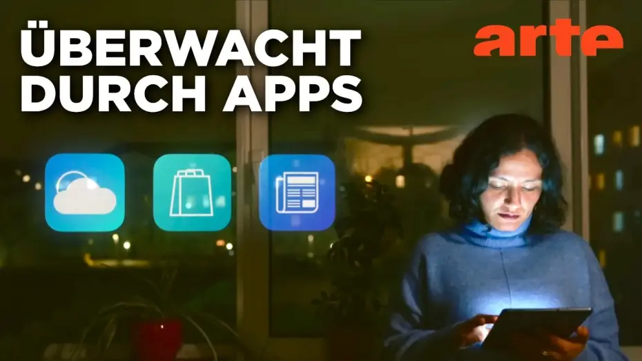 Watch film Gef&auml;hrliche Apps - Im Netz der Datenh&auml;ndler | Gef&auml;hrliche Apps - Im Netz der Datenh&auml;ndler | Doku HD | ARTE