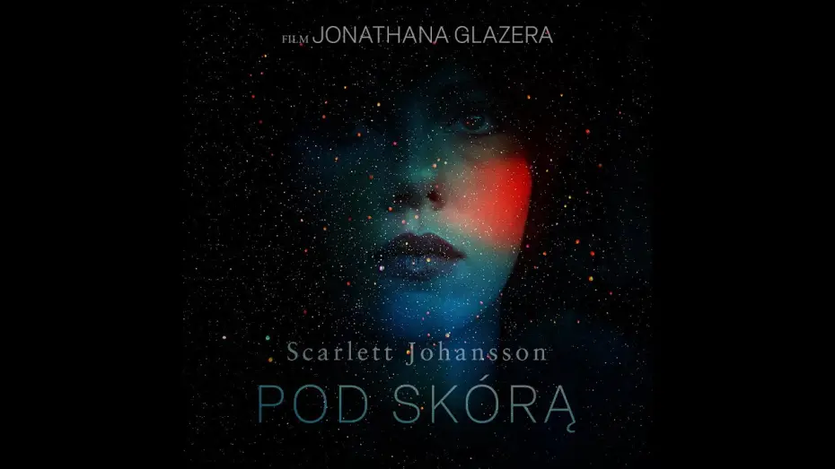 Watch film Under the Skin | Oficjalny zwiastun PL