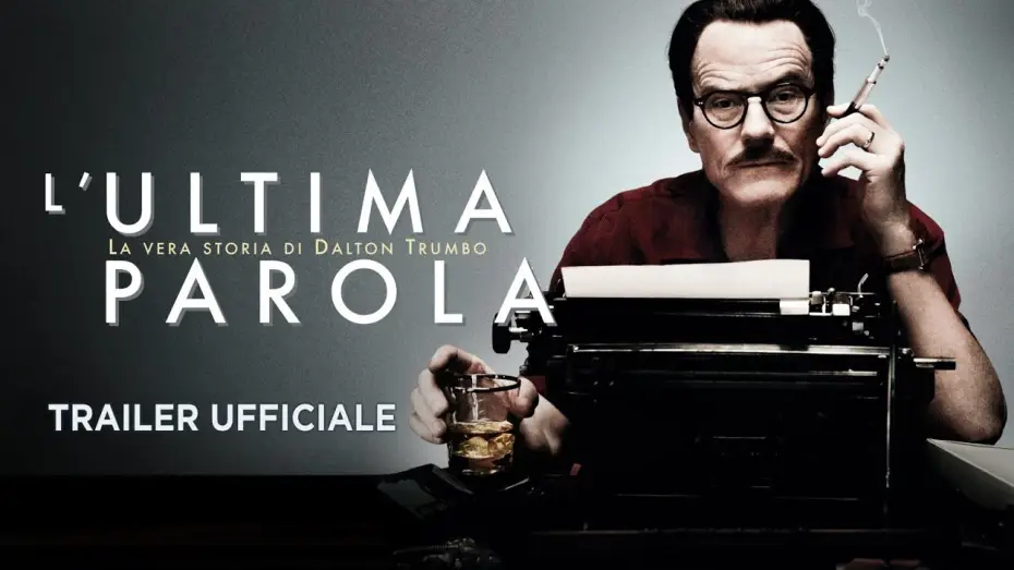 Watch film Trumbo | L'ultima parola - La vera storia di Dalton Trumbo (Bryan Cranston, Helen Mirren) - Trailer italiano