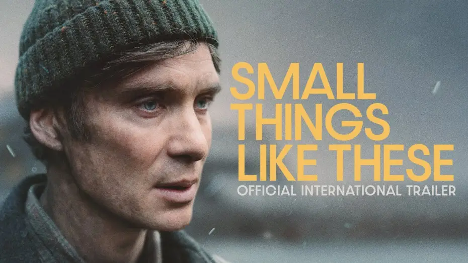 Watch film Small Things Like These | Official International Trailer