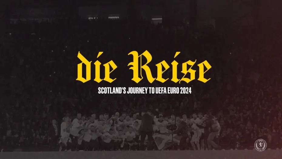 Watch film Die Reise: Scotland's Journey to UEFA EURO 2024 | Die Reise Trailer | Scotland's Journey to UEFA EURO 2024 |  Scotland National Team