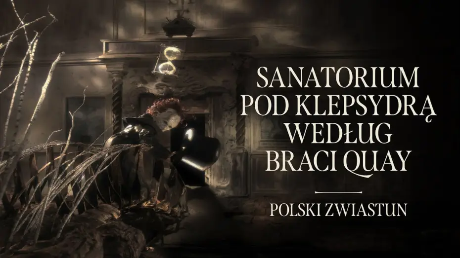 Watch film Sanatorium Under the Sign of the Hourglass | Oficjalny zwiastun PL