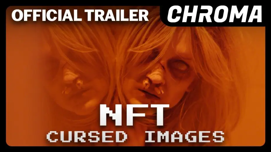 Watch film NFT: Cursed Images | Official Trailer