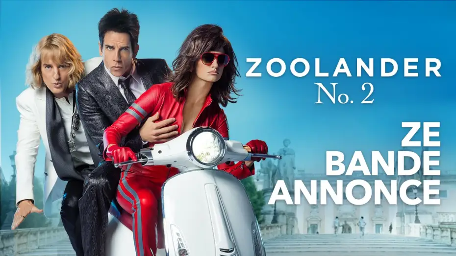 Watch film Zoolander 2 | ZOOLANDER 2 - Bande Annonce 2 VF