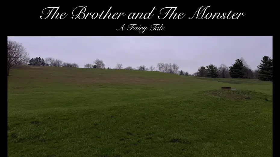 Watch film The Brother and The Monster — THE BROTHER AND THE MONSTER - A FAIRY TALE. A Short Film by Matt Perez