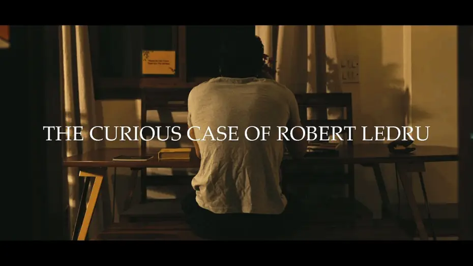 Watch film The Curious Case Of Robert Ledru | The Curious Case Of Robert Ledru- Short Film