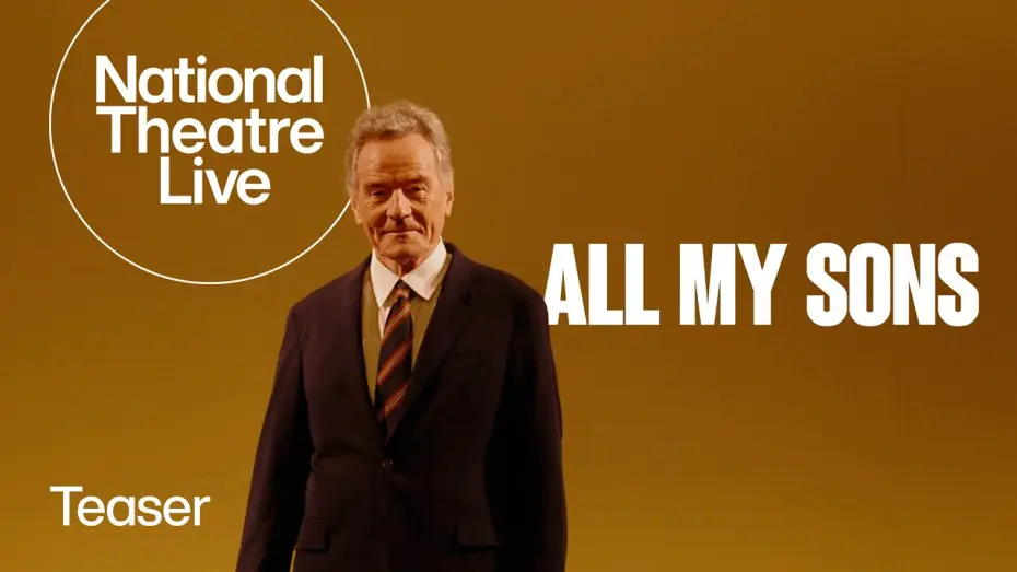 Watch film National Theatre Live: All My Sons | Official Teaser
