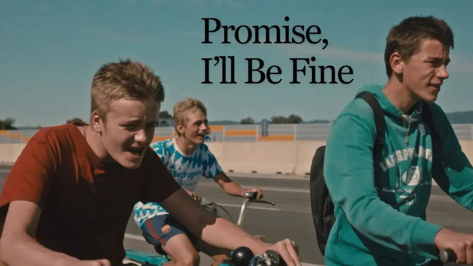 Watch film Promise, I'll Be Fine | Official Trailer