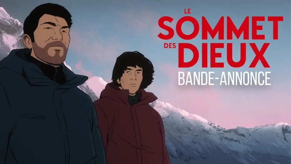 Watch film The Summit of the Gods | LE SOMMET DES DIEUX - Bande-annonce