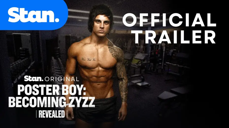 Watch film Poster Boy: Becoming Zyzz | Revealed - Poster Boy: Becoming Zyzz | Official Trailer | A Stan Original Documentary.