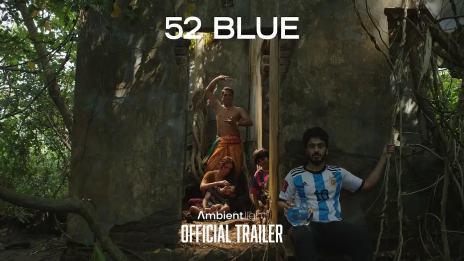 Watch film 52 Blue | 52 Blue &mdash; Official Trailer