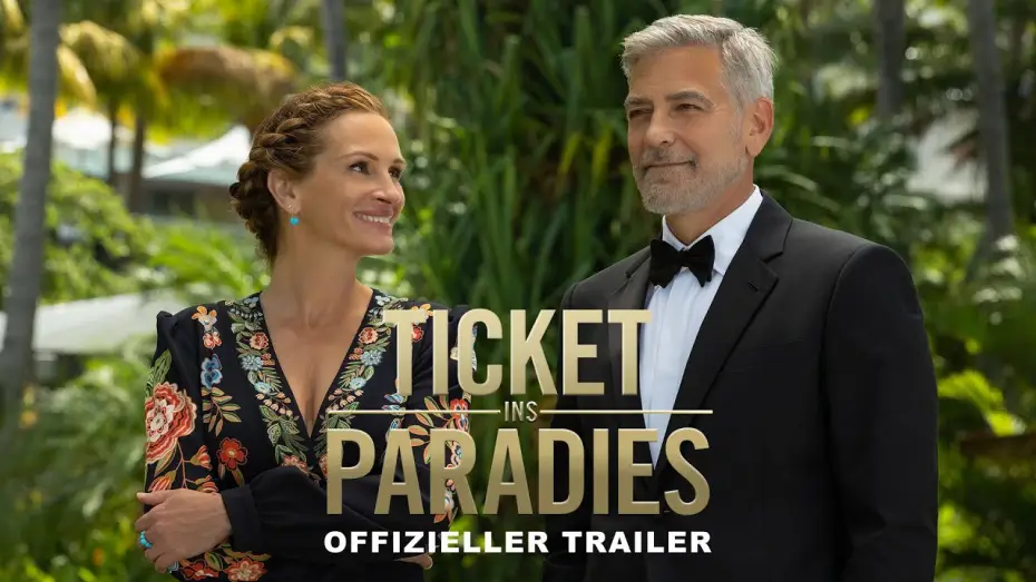 Watch film Ticket to Paradise | Offizieller Trailer