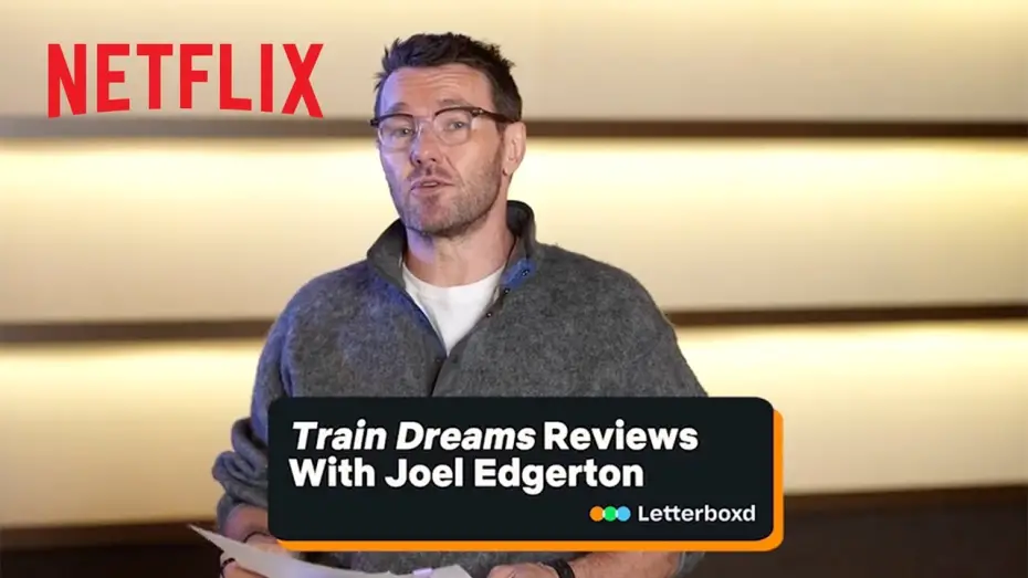 Watch film Train Dreams | Joel Edgerton Reads Letterboxd Reviews