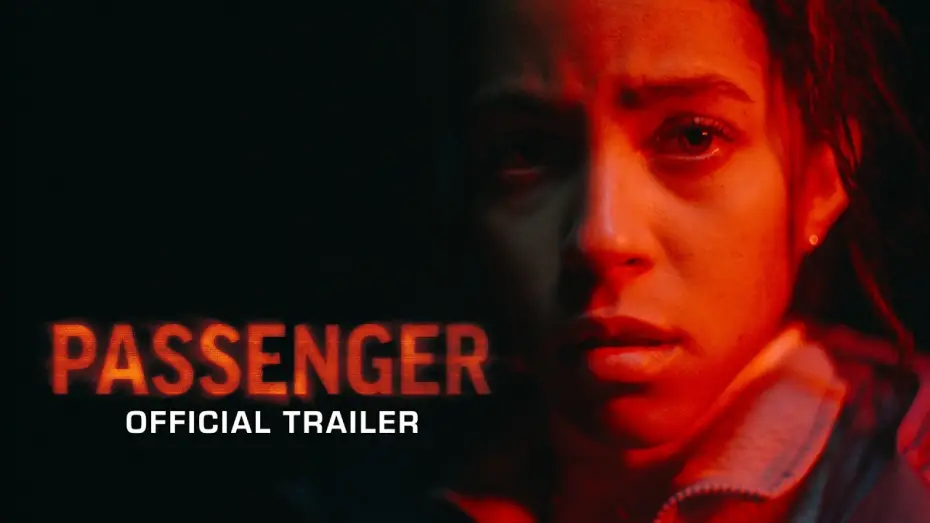 Watch film Passenger — Official Trailer