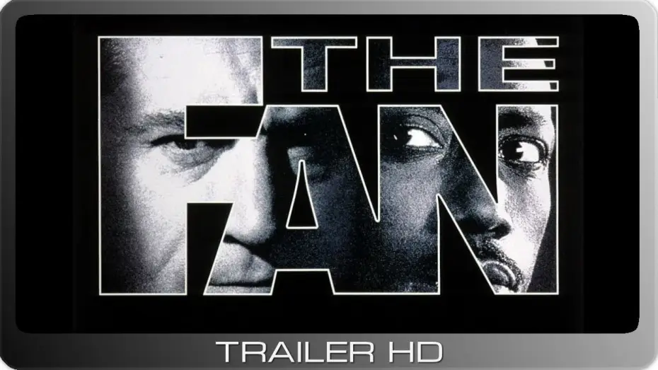Watch film The Fan | The Fan ≣ 1996 ≣ Trailer