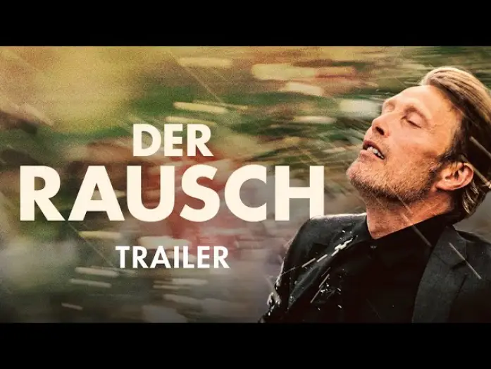 Watch film Another Round | Der Rausch | Offizieller Trailer Deutsch HD | Demn&auml;chst im Kino