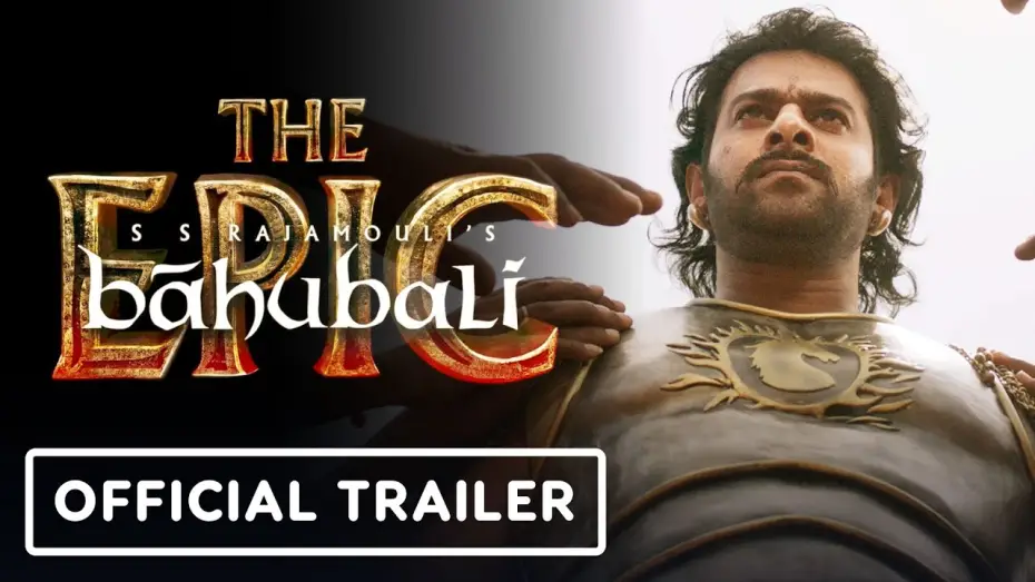 Watch film Bāhubali: The Epic | Baahubali: The Epic - Official Trailer (2025)