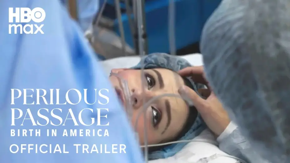 Watch film Perilous Passage: Birth in America | Official Trailer
