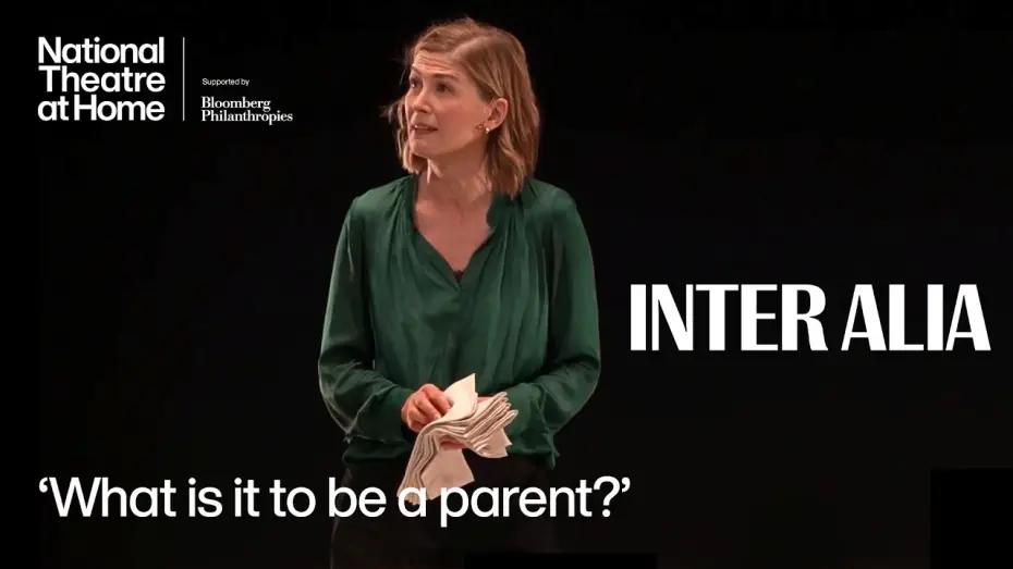 Watch film National Theatre Live: Inter Alia | Inter Alia | 'What is it to be a parent?' | National Theatre at Home
