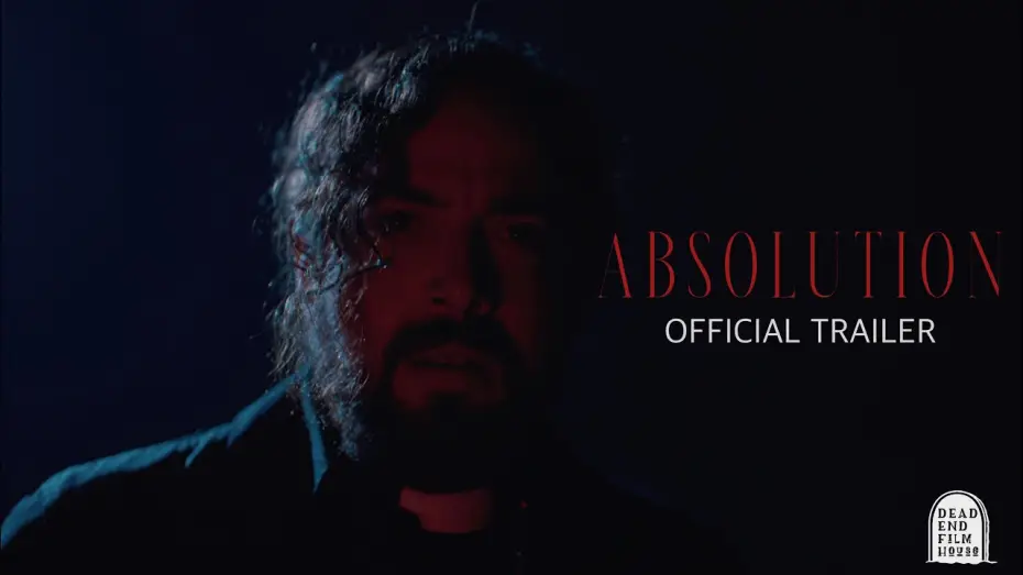 Watch film Absolution | ABSOLUTION | Official Teaser Trailer | Dead End Film House (2026)