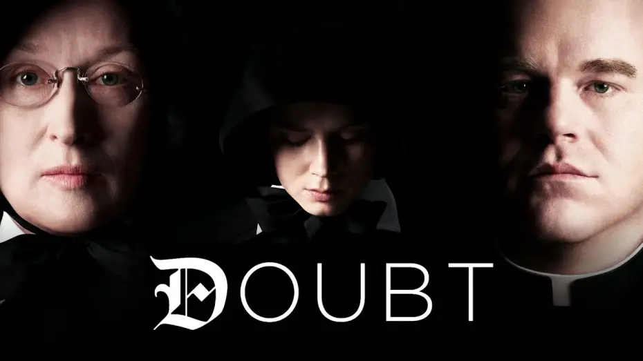 Watch film Doubt | Doubt | Official Trailer (HD) - Amy Adams, Meryl Streep, Phllip Seymour Hoffman | MIRAMAX