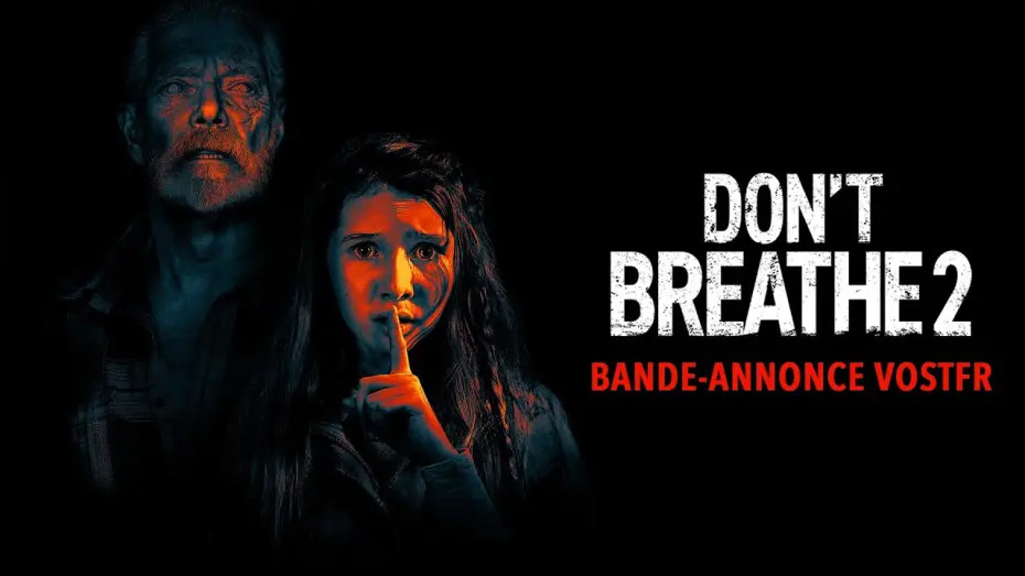 Watch film Don't Breathe 2 — Bande-annonce 2 VOST