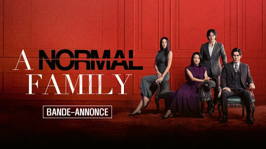 Watch film A Normal Family | A NORMAL FAMILY - Bande-annonce
