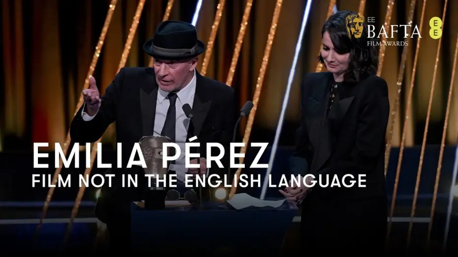 Watch film Emilia P&eacute;rez | Emilia P&eacute;rez wins the BAFTA for Film Not In The English Language | BAFTA Film Awards 2025