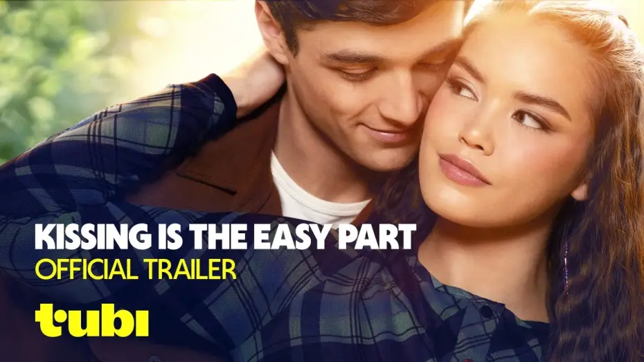 Watch film Kissing Is the Easy Part | Official Trailer