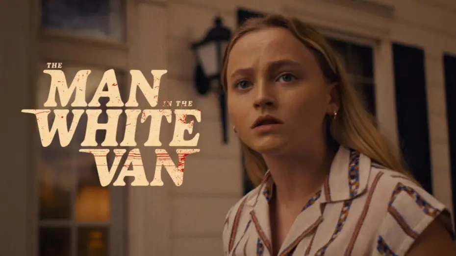 Watch film The Man in the White Van | Official Trailer