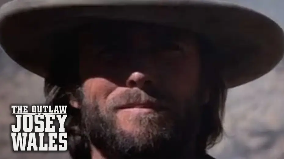 Watch film The Outlaw Josey Wales — Original Theatrical Trailer