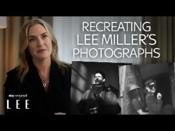 Watch film Lee | Kate Winslet On Recreating Lee Miller&rsquo;s Photographs