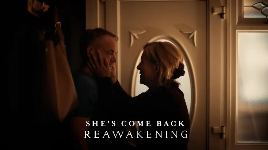 Watch film Reawakening | She's Come Back