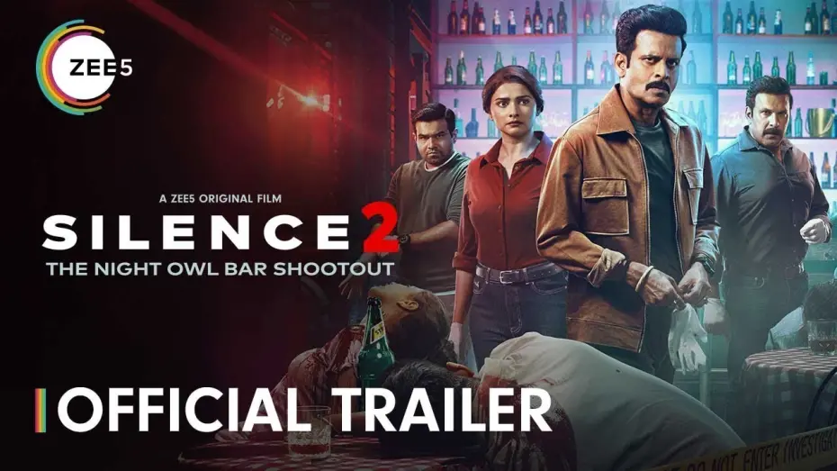 Watch film Silence 2: The Night Owl Bar Shootout | Silence 2: The Night Owl Bar Shootout | Official Trailer | A ZEE5 Original | Premieres 16 April 2024