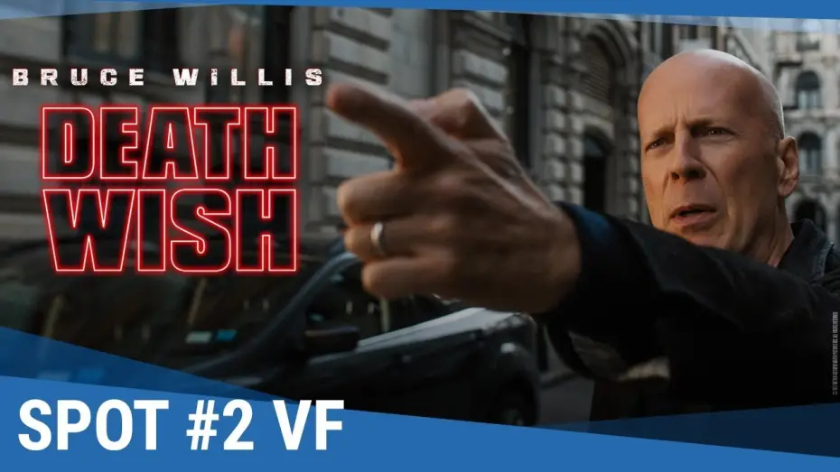 Watch film Death Wish | DEATH WISH - Spot #2 VF [actuellement au cin&eacute;ma]