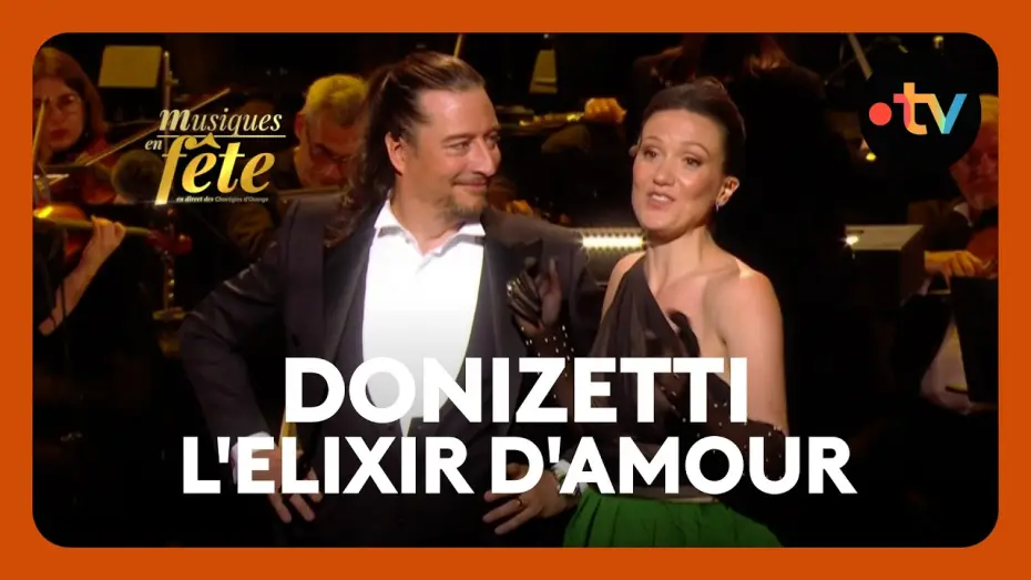Watch film Musiques en f&ecirc;te des Chor&eacute;gies d'Orange | Donizetti - L'elixir d'amour, "Barcarolle" avec Julie Fuchs et J&eacute;r&ocirc;me Boutillier