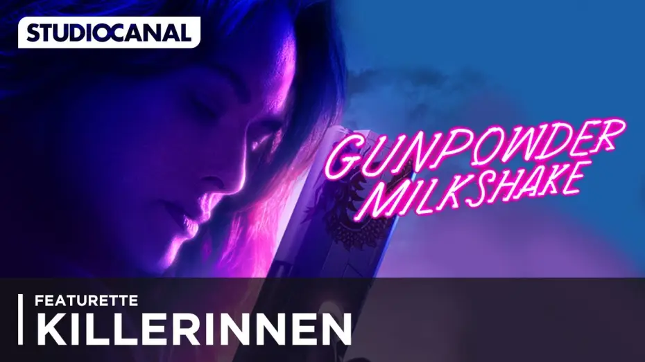 Watch film Gunpowder Milkshake | Gunpowder Milkshake | Featurette: "Killerinnen" | Deutsch HD