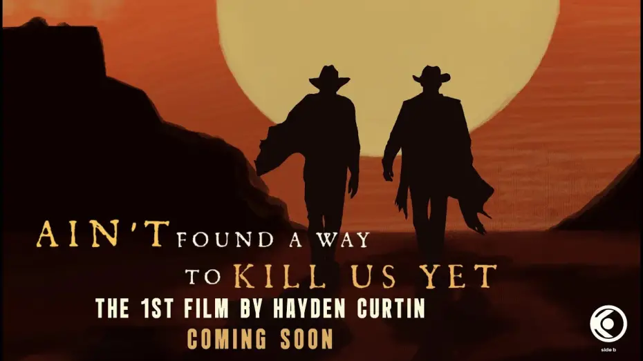 Watch film Aint't Found A Way To Kill Us Yet | Ain&rsquo;t Found a Way to Kill Us Yet &mdash; Official Trailer