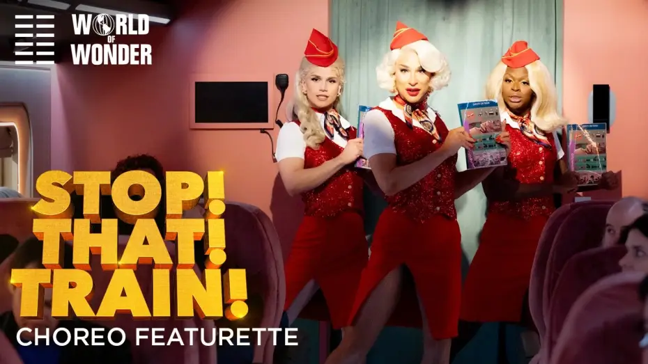 Watch film STOP! THAT! TRAIN! — Choreo Featurette