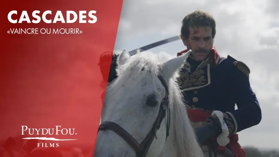 Watch film Vaincre ou mourir | Les cascades dans "Vaincre ou Mourir" | Puy du Fou Films