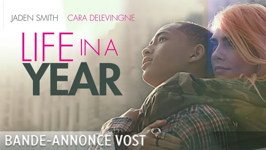 Watch film Life in a Year | Life in a Year - Bande Annonce [VOST]