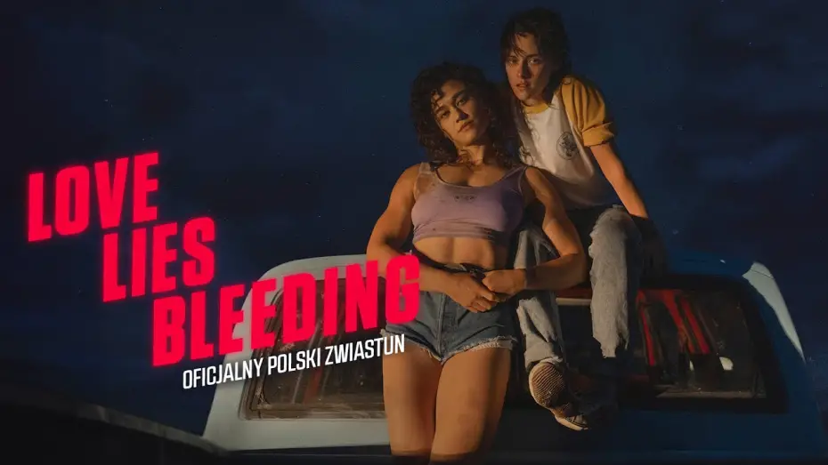 Watch film Love Lies Bleeding | Oficjalny zwiastun PL