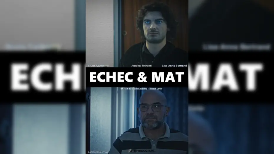 Watch film Echec & Mat — ECHEC & MAT (court métrage)